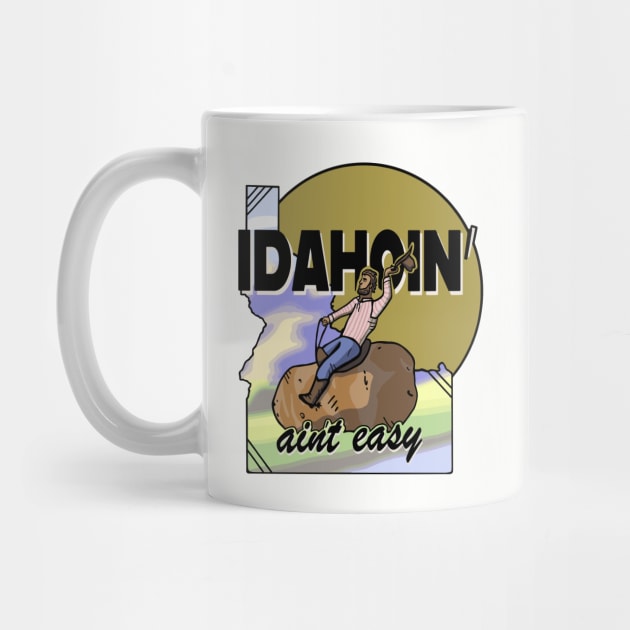 Idahoin' Ain't Easy by AudibleAttraction